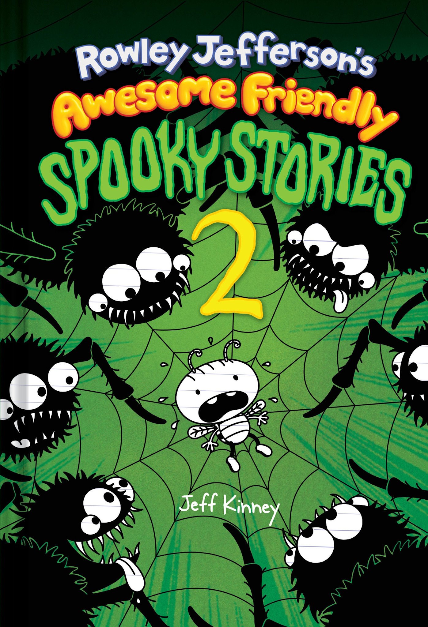 Amulet Books Rowley Jefferson’s Awesome Friendly Spooky Stories 2: From the Creator of Diary of a Wimpy Kid