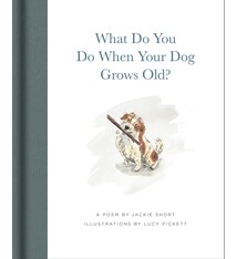 What Do You Do When Your Dog Grows Old: A Poem by Jackie Short