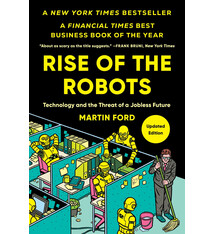 Basic Books Rise of the Robots: Technology and the Threat of a Jobless Future