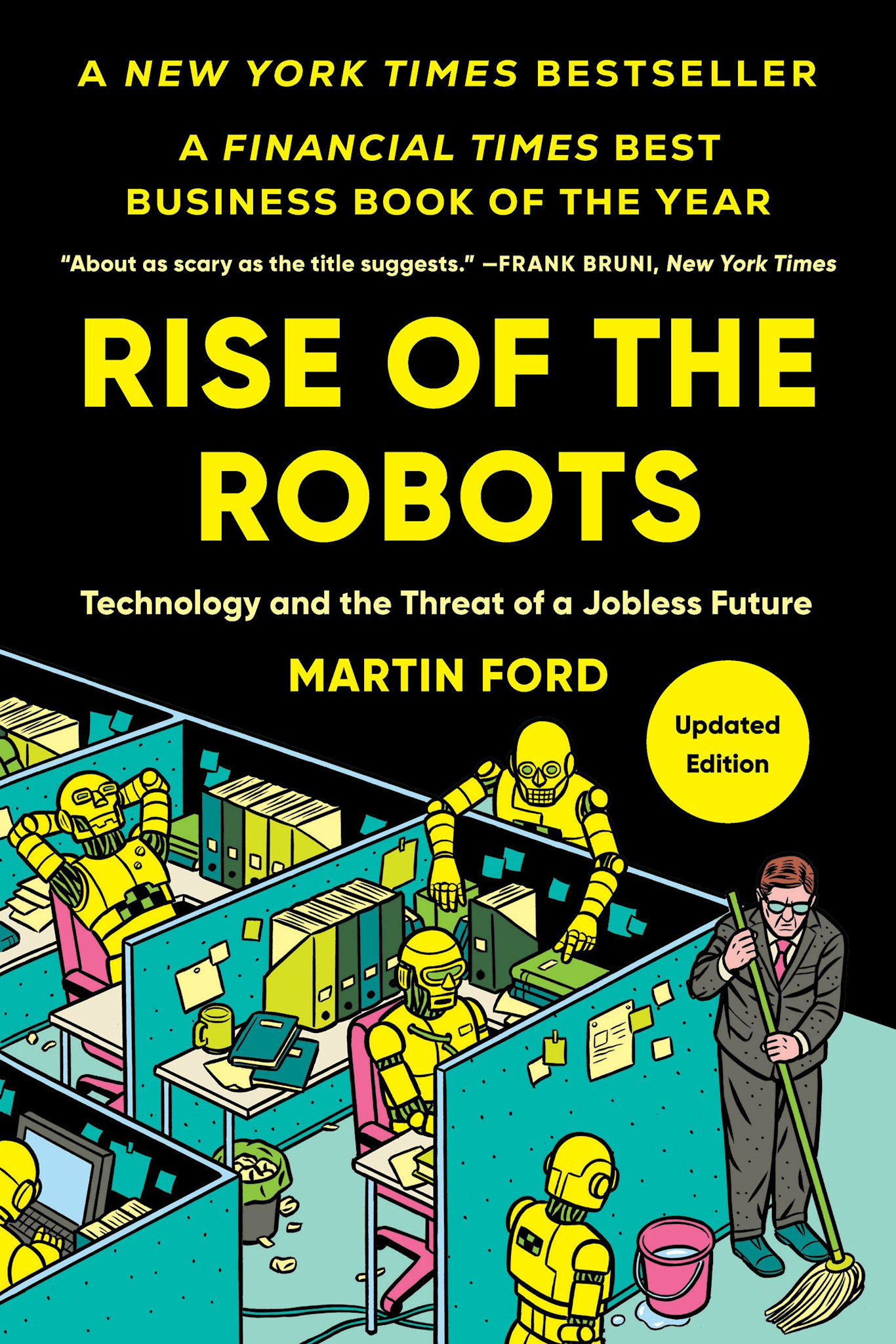 Basic Books Rise of the Robots: Technology and the Threat of a Jobless Future