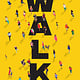 Walk: Rediscover the Most Natural Way to Boost Your Health and Longevity—One Step at a Time