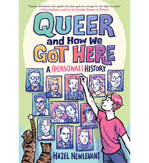 Queer and How We Got Here: A (Personal) History