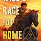 Little, Brown and Company Will's Race for Home (Coretta Scott King Author Award Winner)