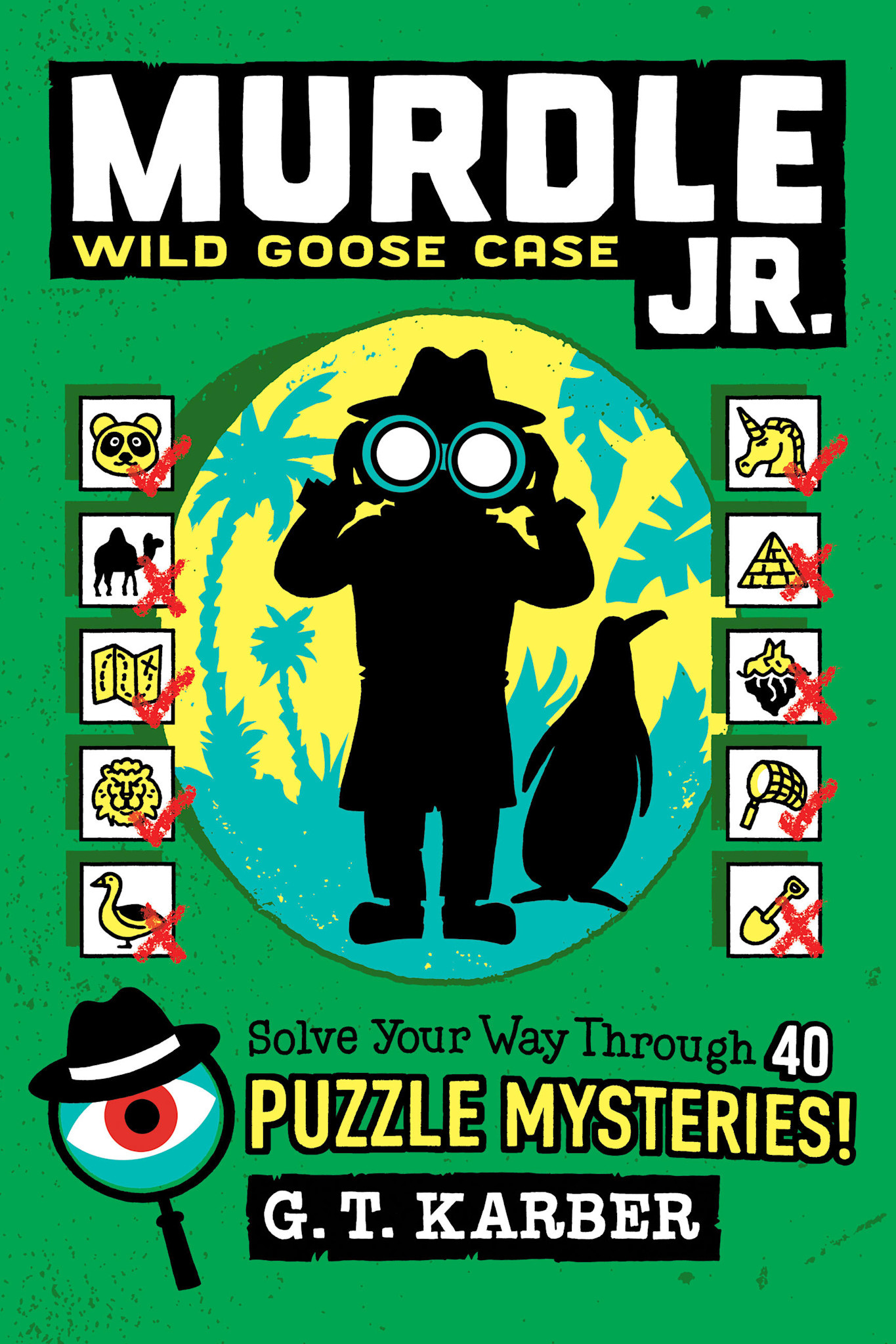 Little, Brown Books for Young Readers Murdle Jr.: Wild Goose Case: Solve Your Way Through 40 Puzzle Mysteries!
