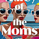 Mulholland Books Valley of the Moms: A Novel