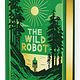Little, Brown and Company The Wild Robot: Collector's Edition