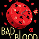 Little, Brown Books for Young Readers The Naturals 04: Bad Blood (Standard Edition)