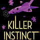 Little, Brown Books for Young Readers The Naturals 02: Killer Instinct (Standard Edition)