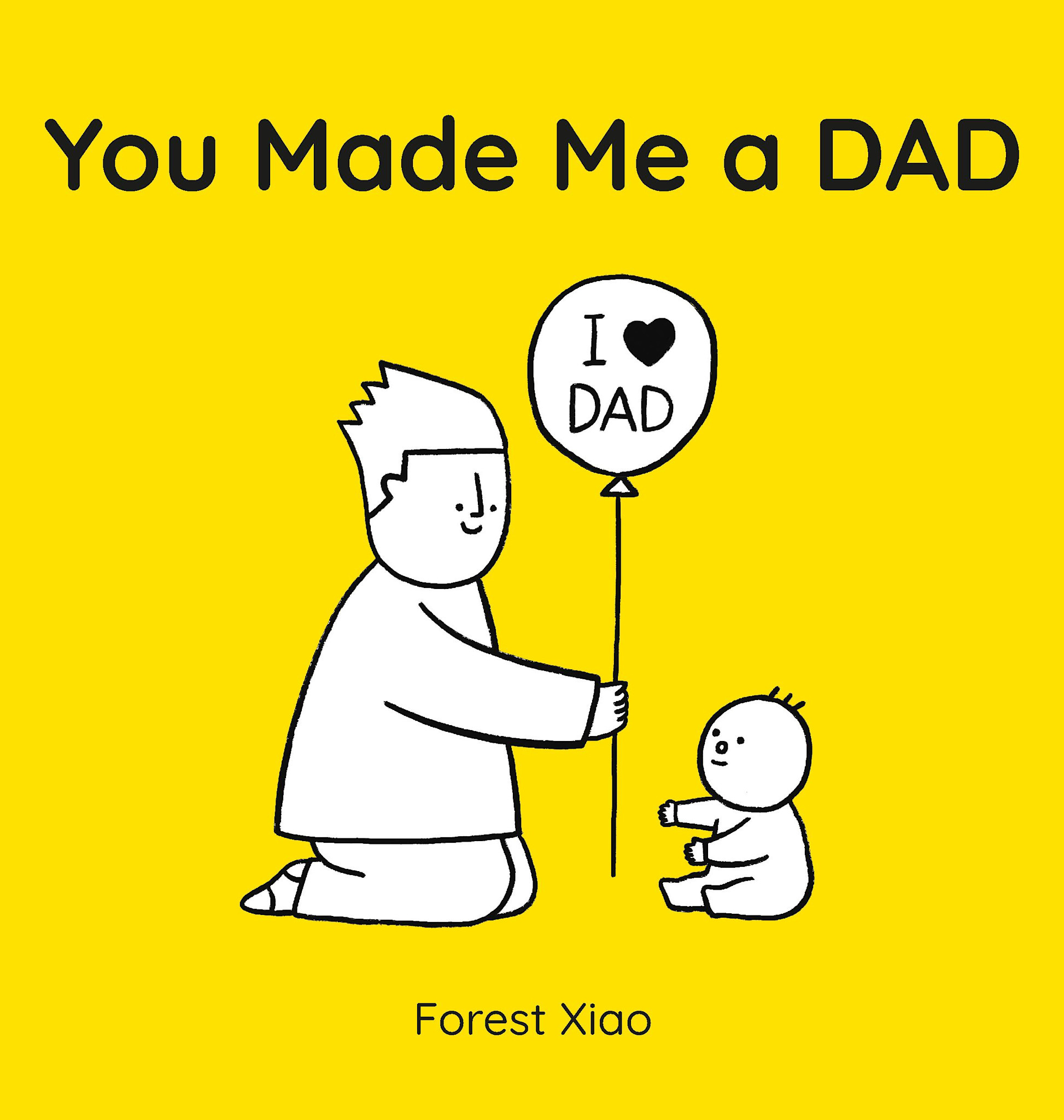 Boxer Books You Made Me a Dad