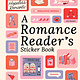 Workman Publishing Company A Romance Reader's Sticker Book