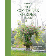 Artisan Terrain: The Container Garden Book: Creative Designs for Every Season