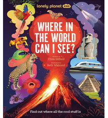 Lonely Planet Lonely Planet Kids Where In The World Can I See?