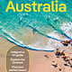 Lonely Planet Lonely Planet Australia: Detailed Itineraries | Travel Like a Local | Insider Tips | Covers Sydney & New South Wales, Queensland, Melbourne & Victoria, the Red Centre and more