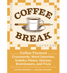 Storey Publishing, LLC Coffee Break: Coffee-Themed Crosswords, Word Searches, Sudoku, Mazes, Quizzes, Brainteasers, and Trivia