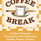 Storey Publishing, LLC Coffee Break: Coffee-Themed Crosswords, Word Searches, Sudoku, Mazes, Quizzes, Brainteasers, and Trivia