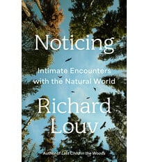 Algonquin Books Noticing: Intimate Encounters With the Natural World
