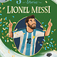 Lionel Messi: 5-Minute Genius Stories