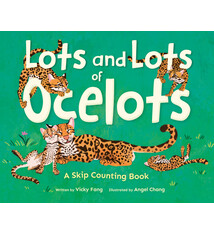 Lots and Lots of Ocelots: A Skip Counting Book