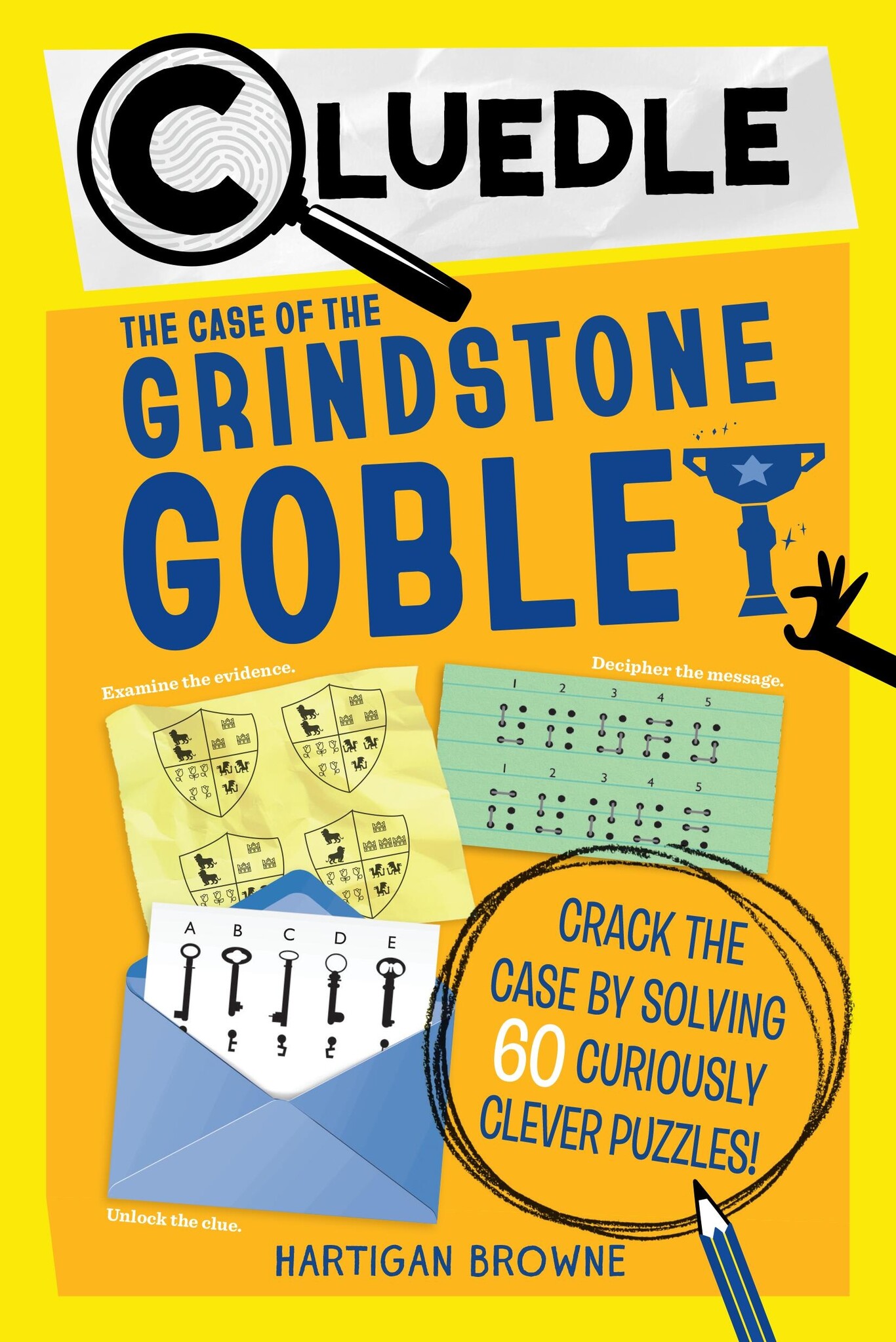 Cluedle: The Case of the Grindstone Goblet (Book 5)