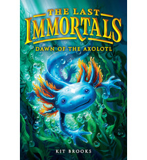 The Last Immortals: Dawn of the Axolotl
