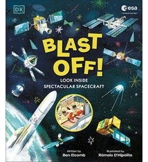DK Children ESA Blast Off! The Big Book of Spacecraft: Look Inside Over 20 Spacecraft