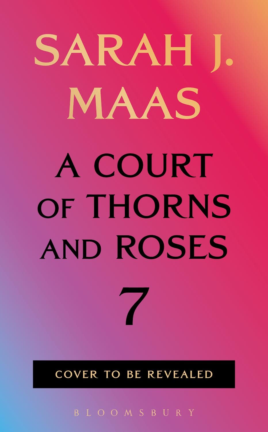 Bloomsbury Publishing A Court of Thorns and Roses 7