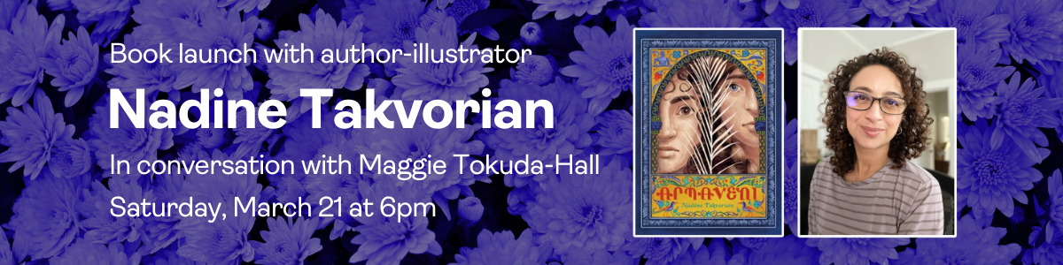 Book Launch with Nadine Takvorian: Saturday, March 21 at 6pm
