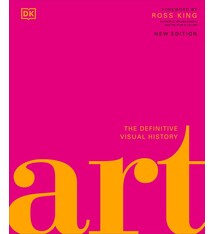 Art: The Definitive Visual Guide (DK Definitive Cultural Histories)