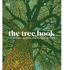 The Tree Book: The Stories, Science, and History of Trees