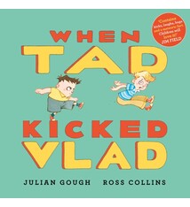 Faber & Faber Children’s When Tad Kicked Vlad