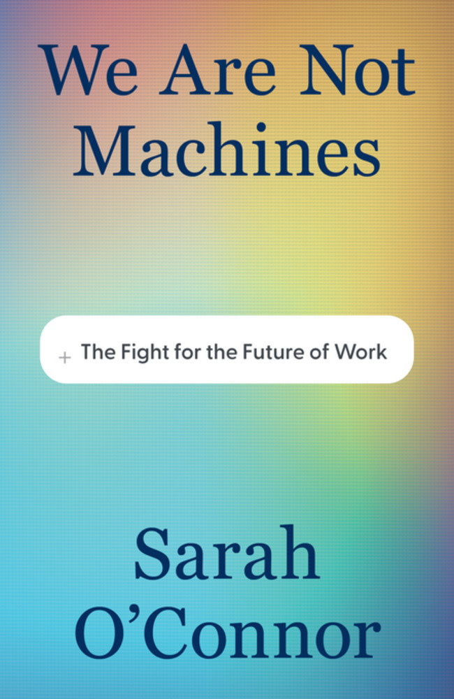 David R. Godine, Publisher We Are Not Machines: The Fight for the Future of Work