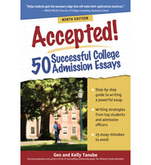 SuperCollege Accepted! 50 Successful College Admission Essays
