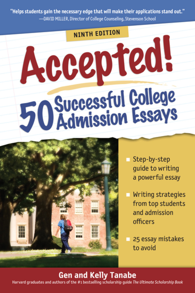 SuperCollege Accepted! 50 Successful College Admission Essays