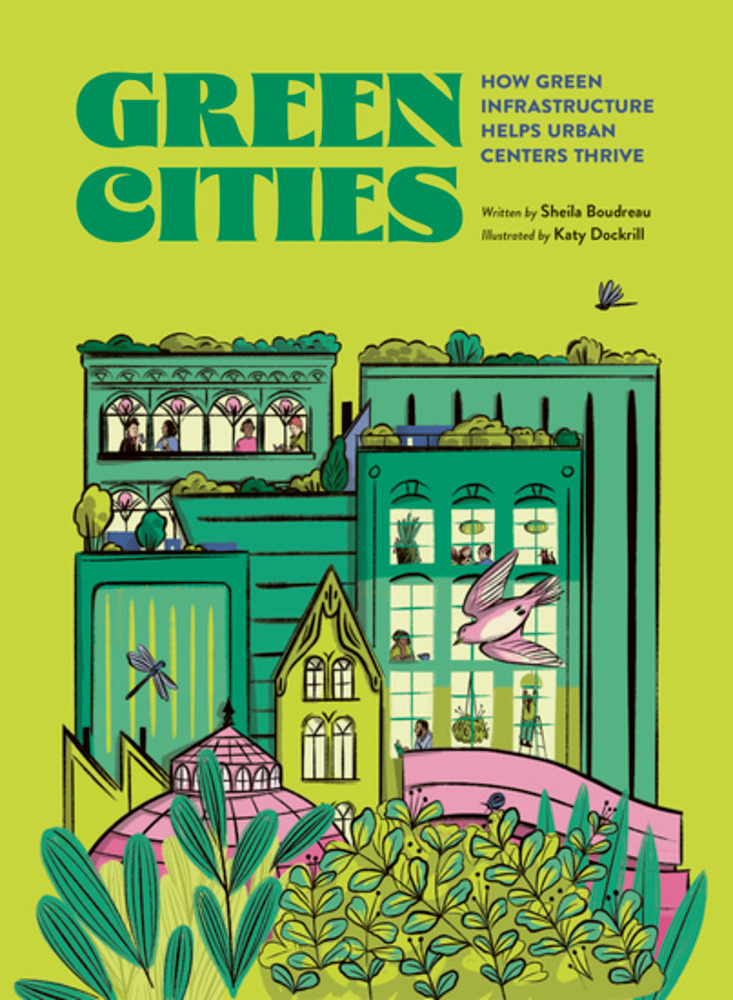 Owlkids Green Cities: How Green Infrastructure Helps Urban Centers Thrive