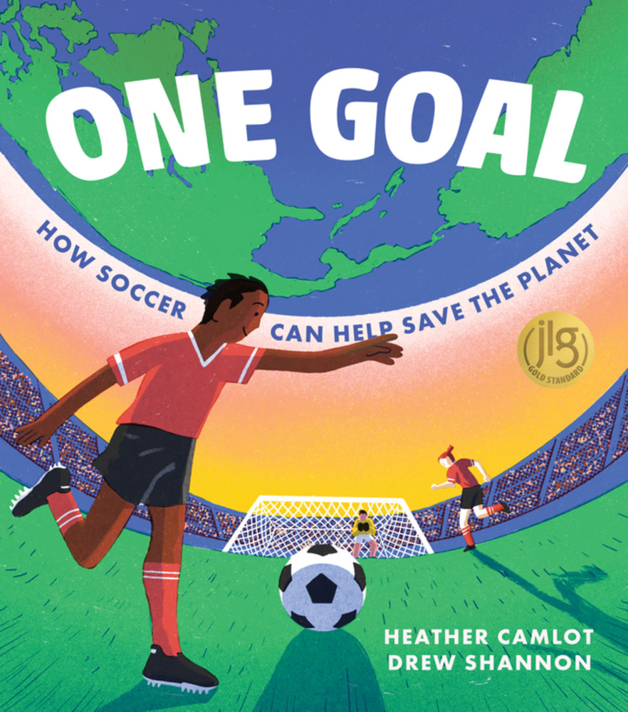 Groundwood Books One Goal: How Soccer Can Help Save the Planet