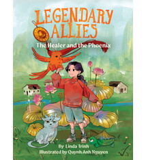 Annick Press Legendary Allies: The Healer and the Phoenix
