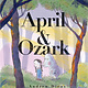 April and Ozark