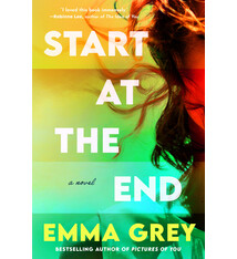 Start at the End: A Novel