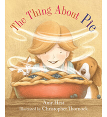 Neal Porter Books The Thing About Pie