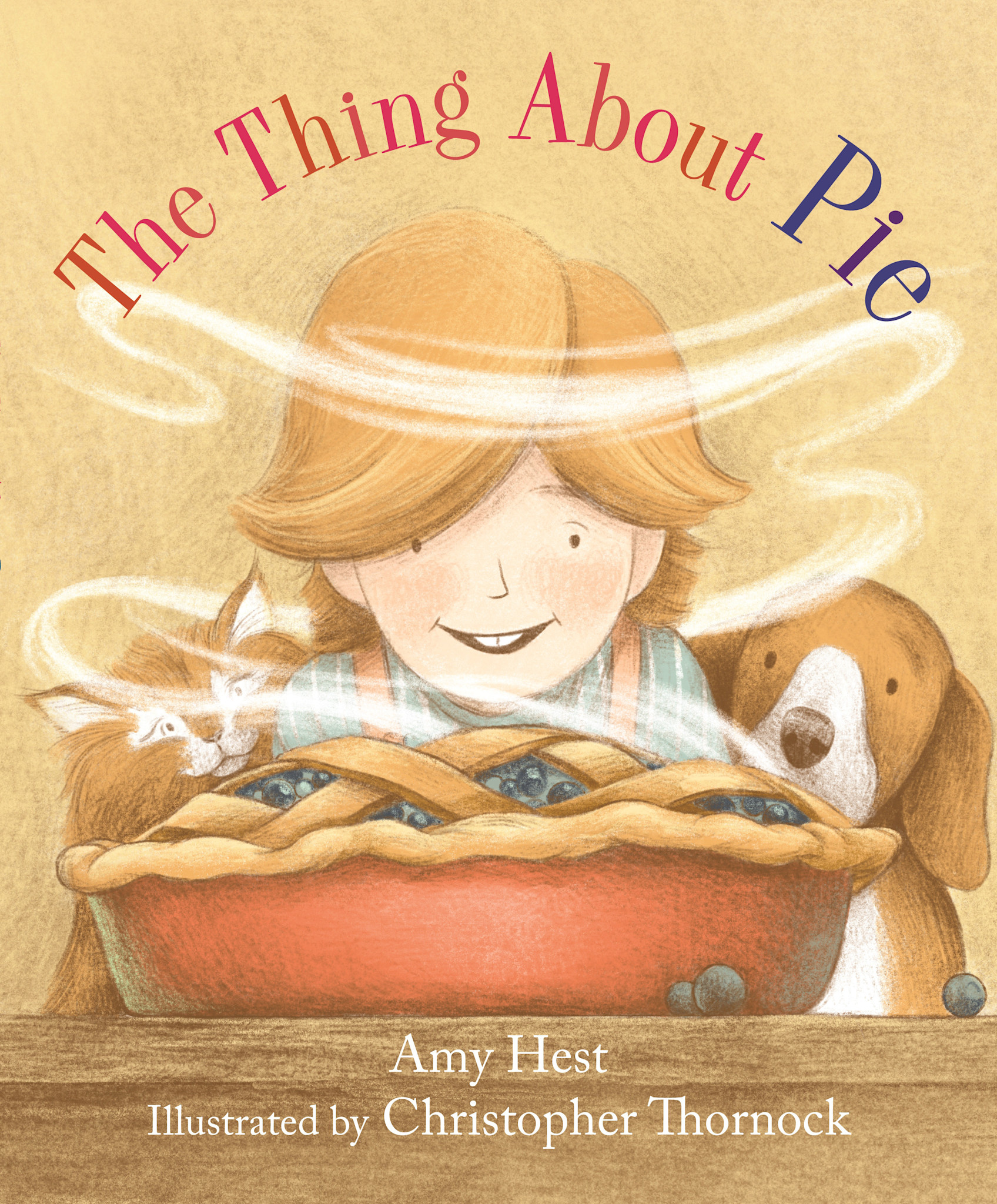 Neal Porter Books The Thing About Pie