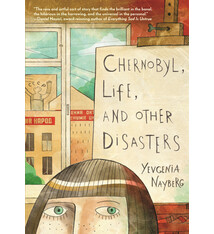 Neal Porter Books Chernobyl, Life, and Other Disasters: A Graphic Memoir