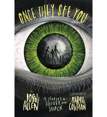 Holiday House Once They See You: 13 Stories to Shiver and Shock