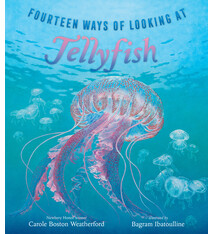 Candlewick Fourteen Ways of Looking at Jellyfish
