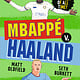 Candlewick The Soccer GOAT: Mbappe v. Haaland