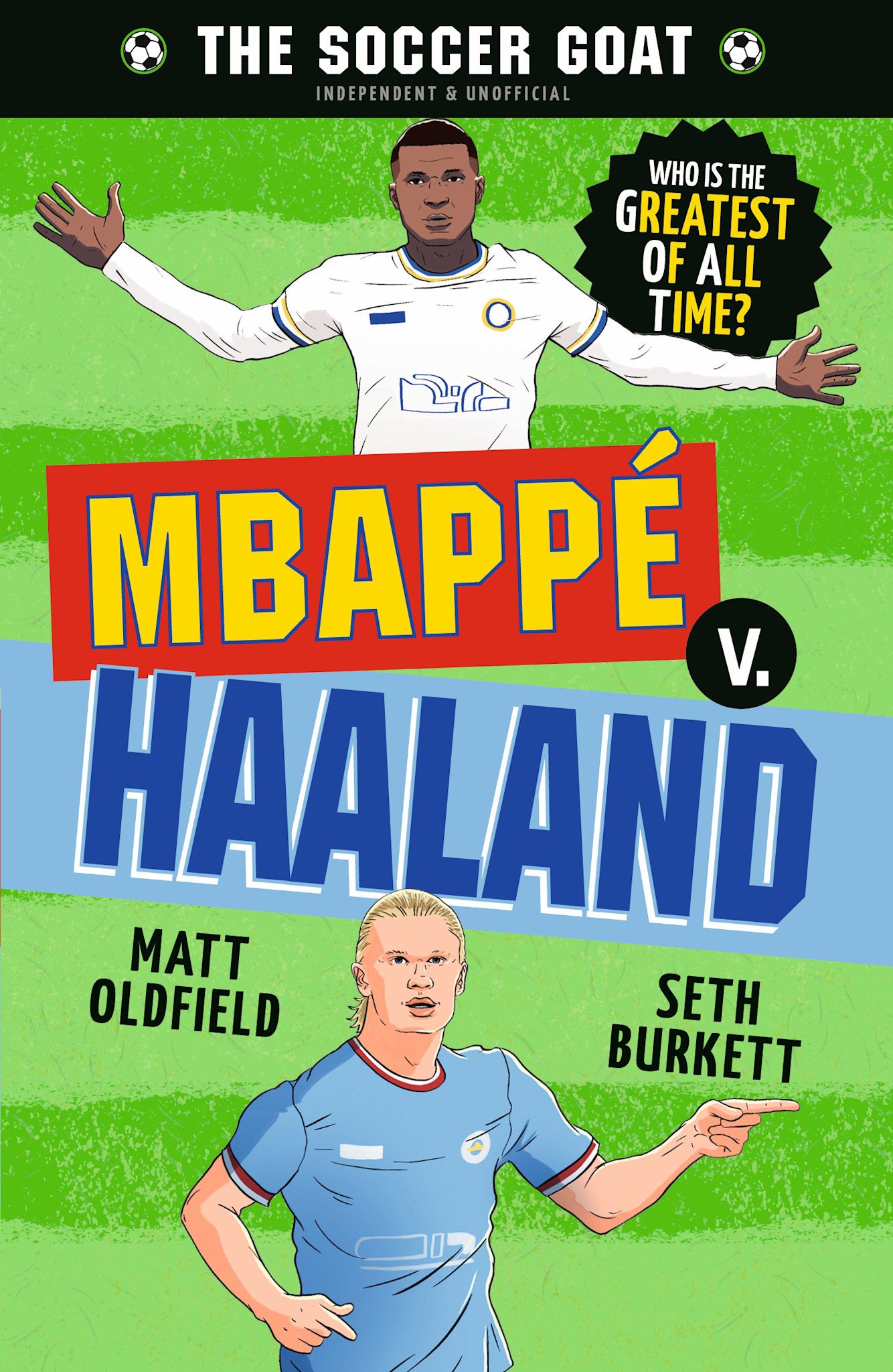 Candlewick The Soccer GOAT: Mbappe v. Haaland