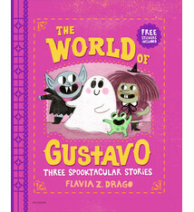 Candlewick The World of Gustavo: Three Spooktacular Stories