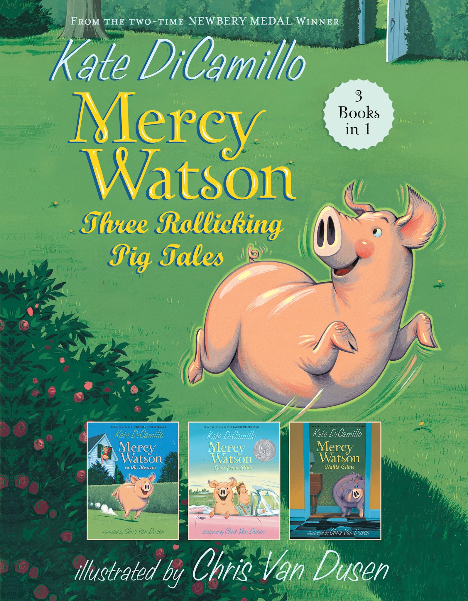 Candlewick Mercy Watson: Three Rollicking Pig Tales: 3 Books in 1