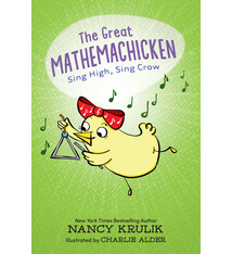 Pixel+Ink The Great Mathemachicken 3: Sing High, Sing Crow