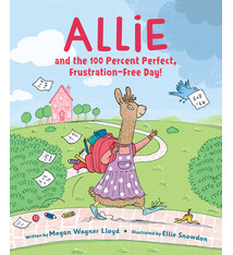 Allie and the 100 Percent Perfect, Frustration-Free Day!