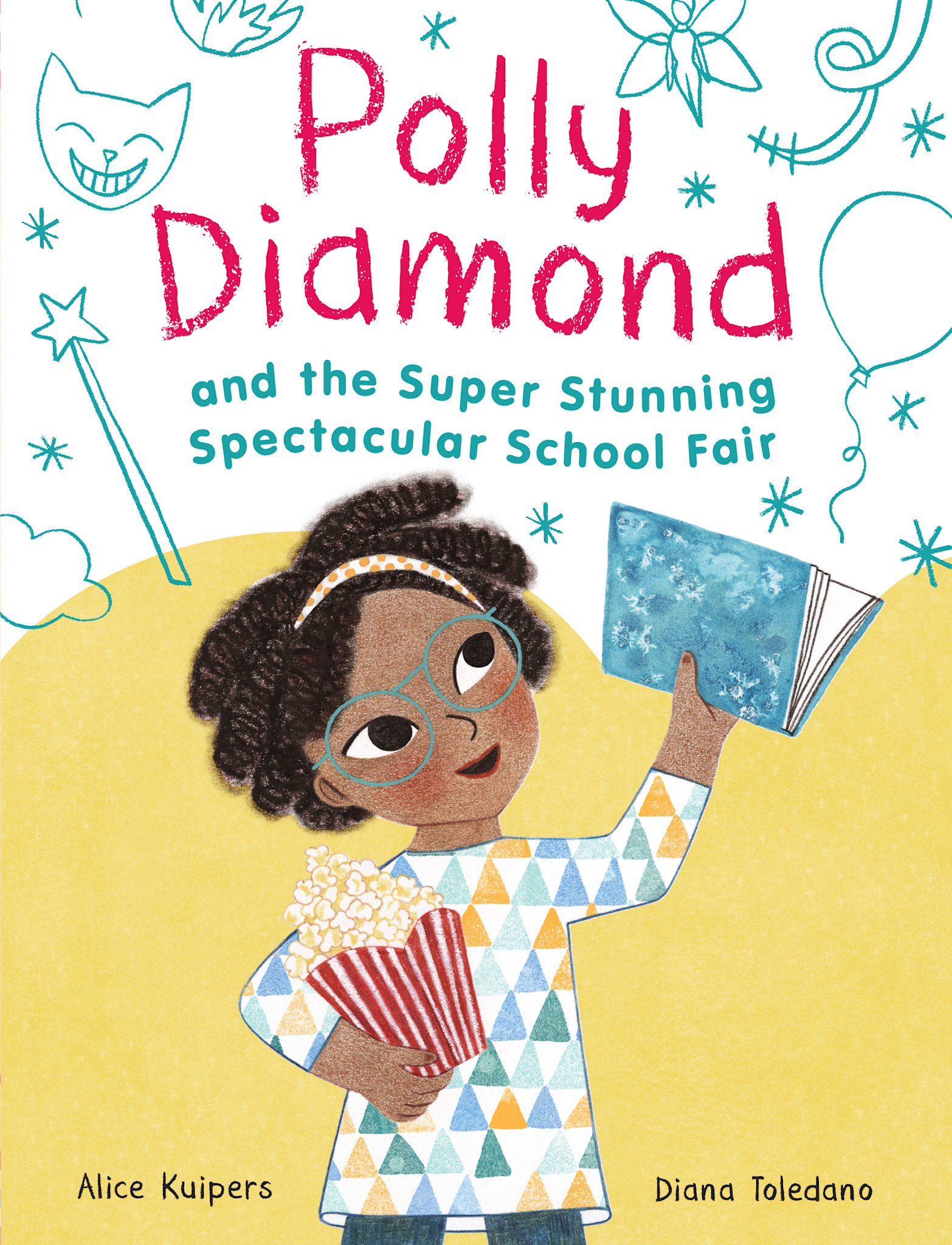 Chronicle Books Polly Diamond and the Super Stunning Spectacular School Fair